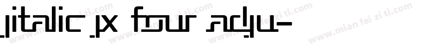 jitalic jx four adju字体转换